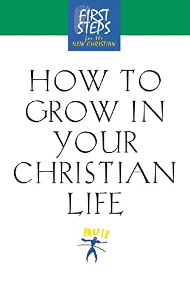How to Grow in Your Christian Life