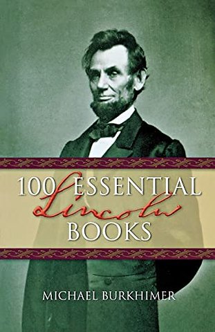 100 Essential Lincoln Books