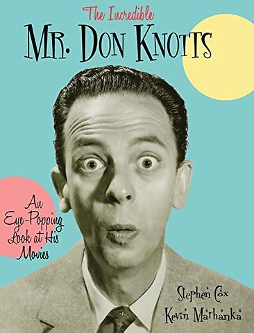 The Incredible Mr. Don Knotts