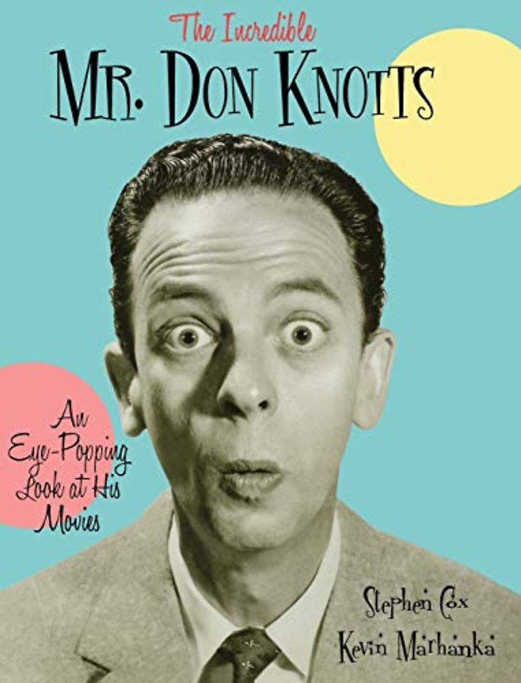 The Incredible Mr. Don Knotts