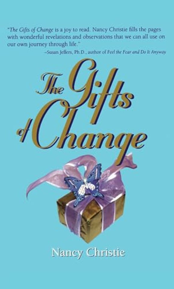 The Gifts Of Change