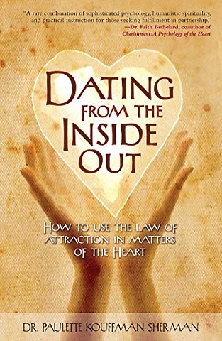 Dating from the Inside Out