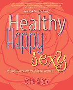 Healthy Happy Sexy