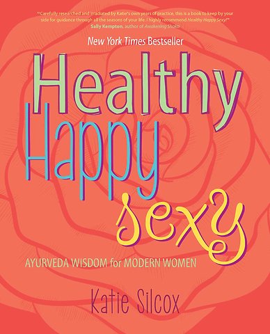 Healthy Happy Sexy