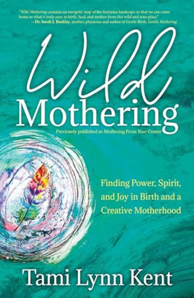 Wild Mothering