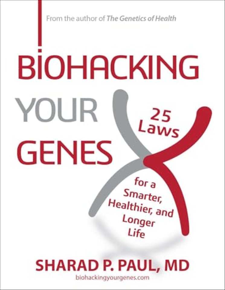 Biohacking Your Genes