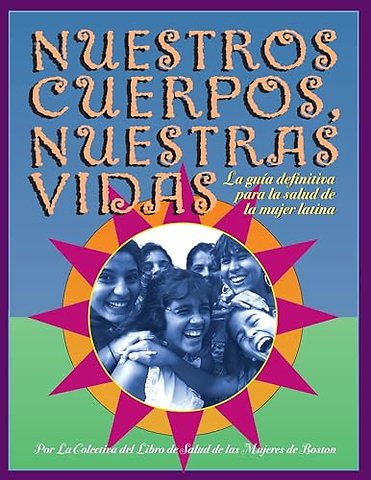 Nuestros Cuerpos, Nuestras Vidas