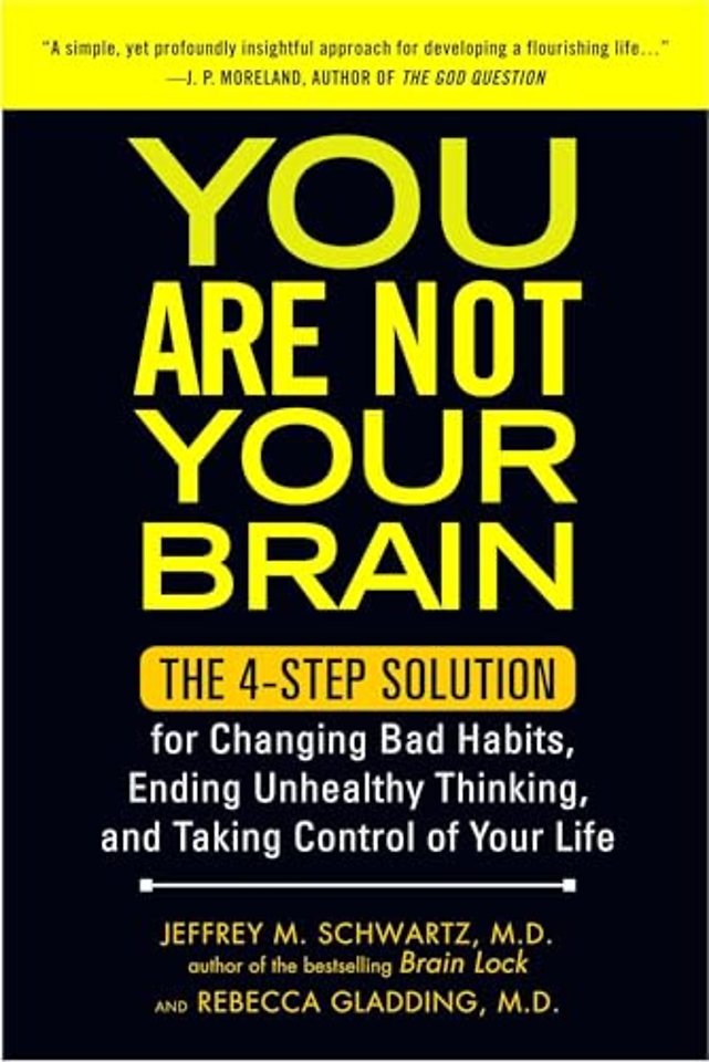 You Are Not Your Brain