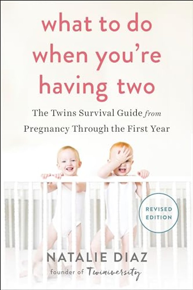 What to Do When You're Having Two