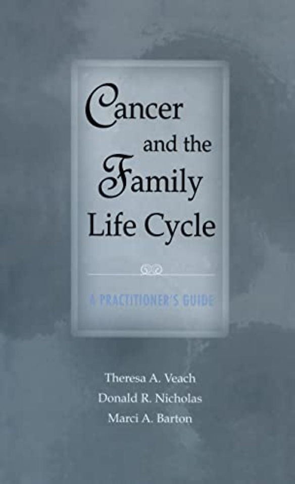 Cancer and the Family Life Cycle