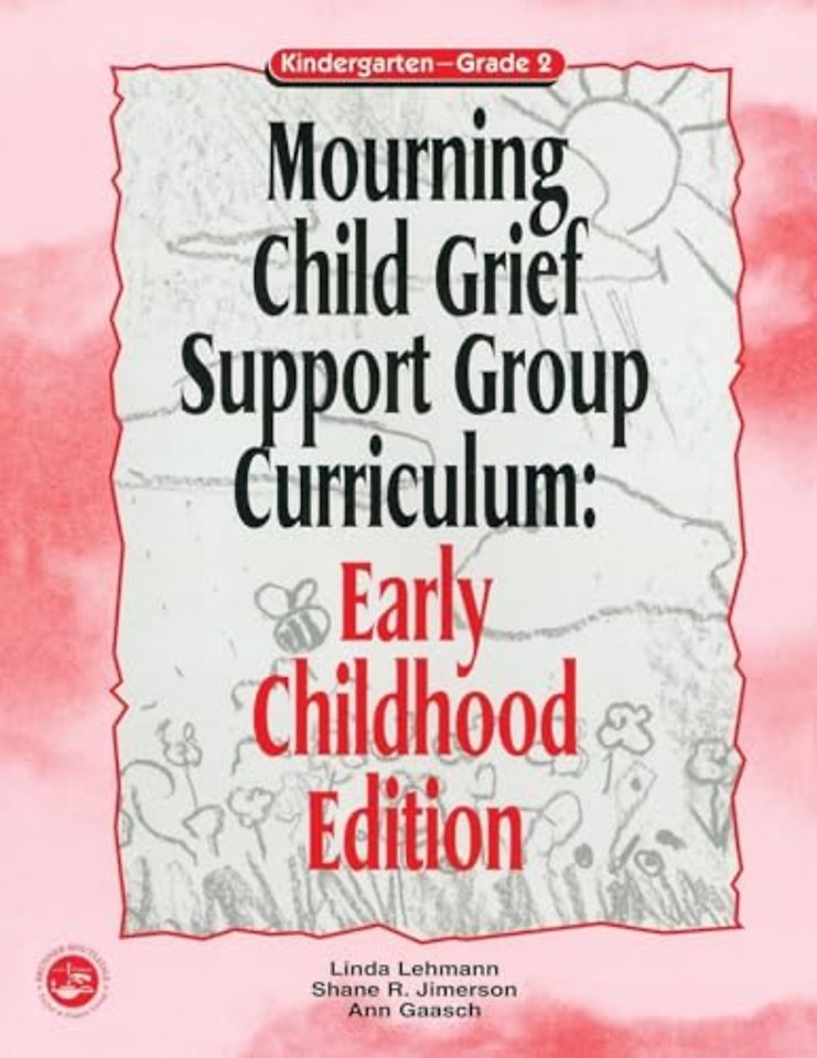 Mourning Child Grief Support Group Curriculum