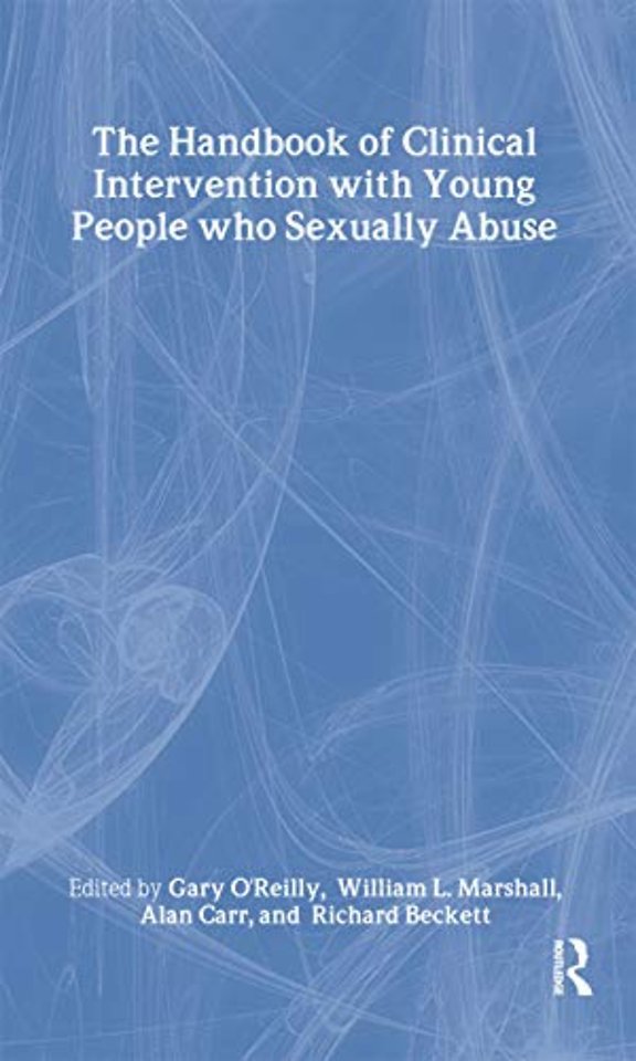 Handbook of Clinical Intervention with Young People who Sexually Abuse