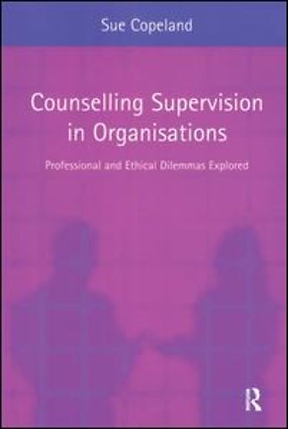 Counselling Supervision in Organisations