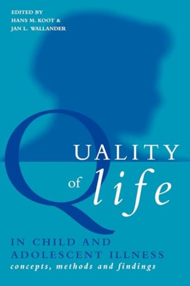 Quality of Life in Child and Adolescent Illness