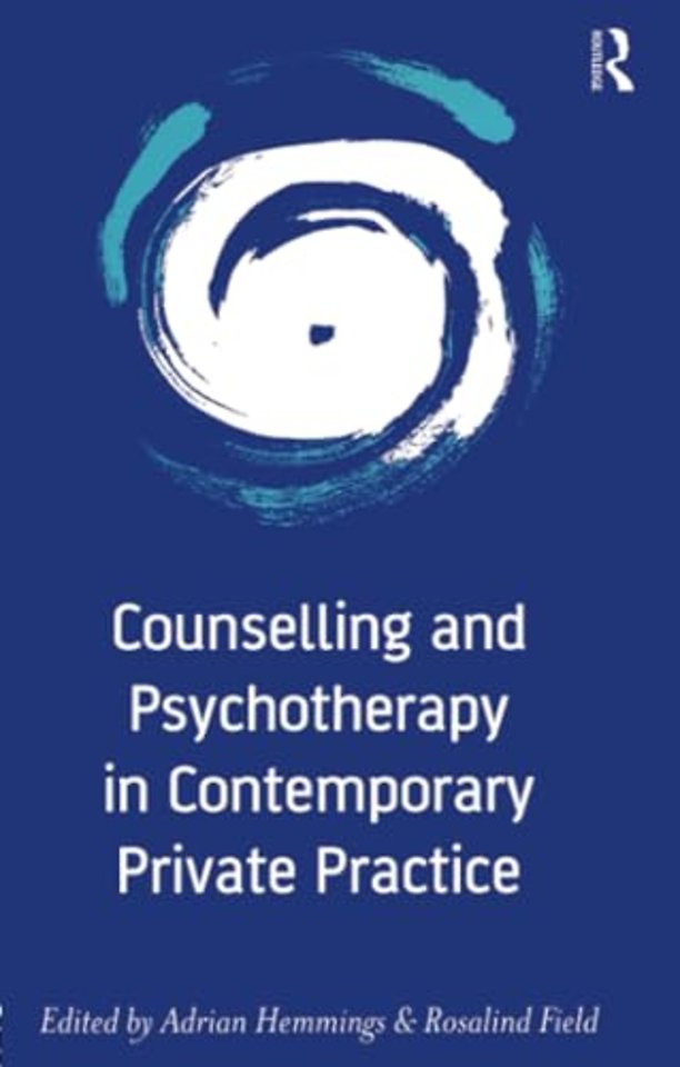 Counselling and Psychotherapy in Contemporary Private Practice
