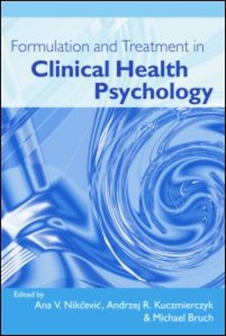 Formulation and Treatment in Clinical Health Psychology