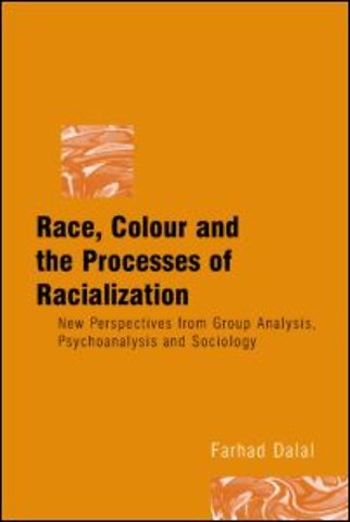 Race, Colour and the Processes of Racialization
