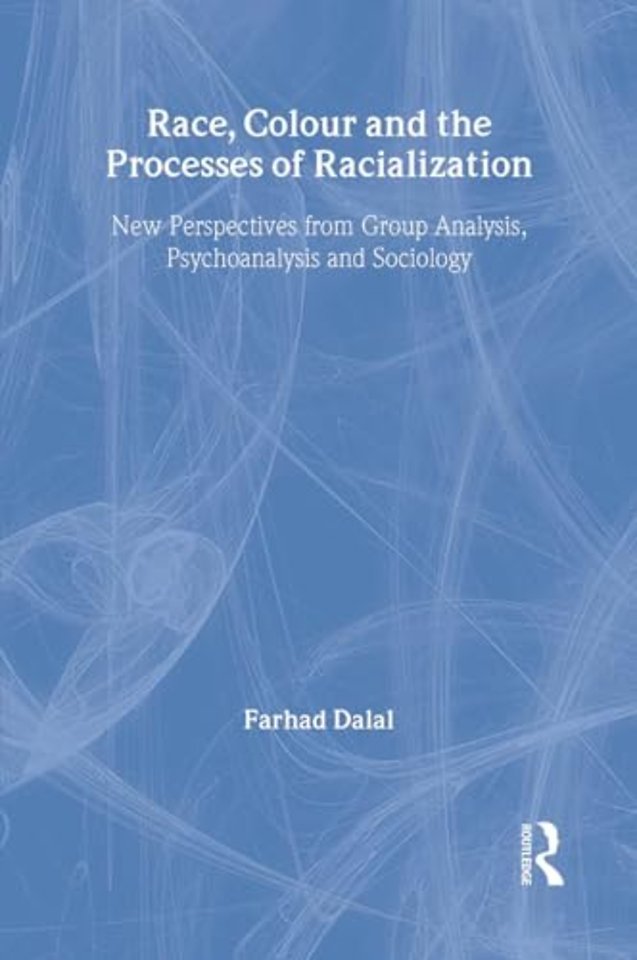 Race, Colour and the Processes of Racialization