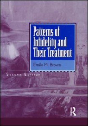 Patterns Of Infidelity And Their Treatment