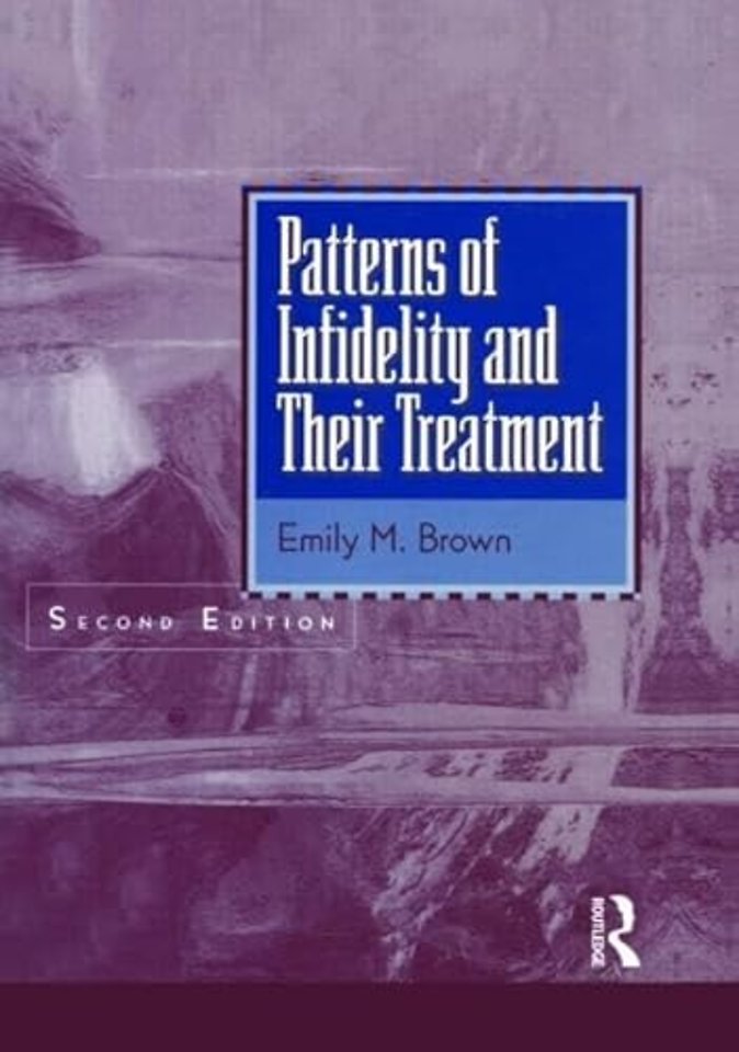 Patterns Of Infidelity And Their Treatment