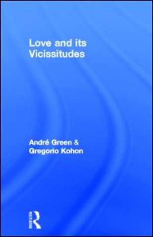 Love and its Vicissitudes