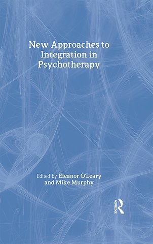 New Approaches to Integration in Psychotherapy