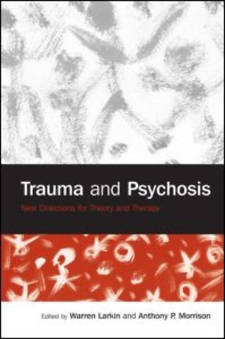Trauma and Psychosis