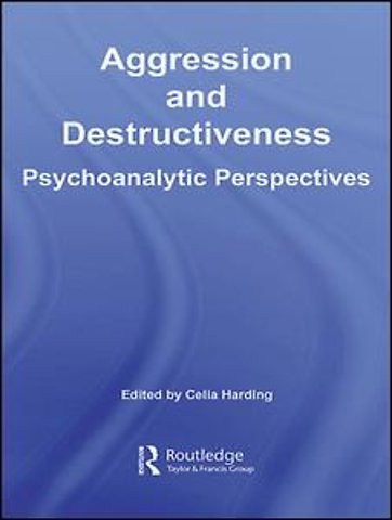 Aggression and Destructiveness