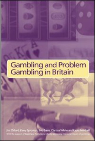 Gambling and Problem Gambling in Britain