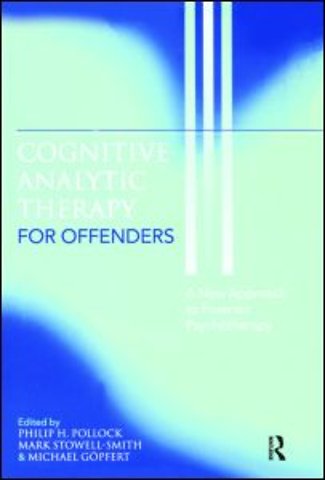 Cognitive Analytic Therapy for Offenders