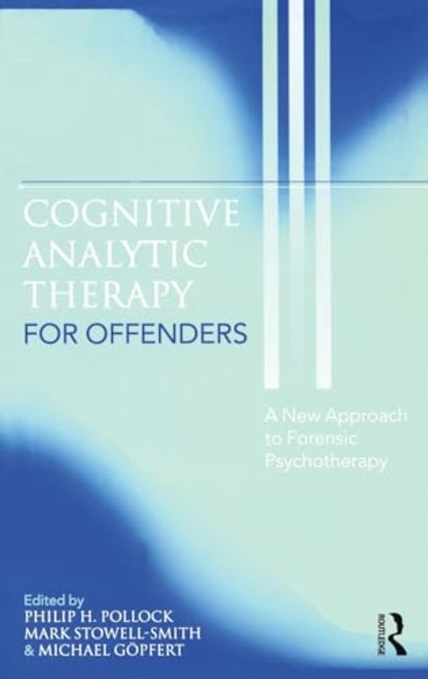 Cognitive Analytic Therapy for Offenders