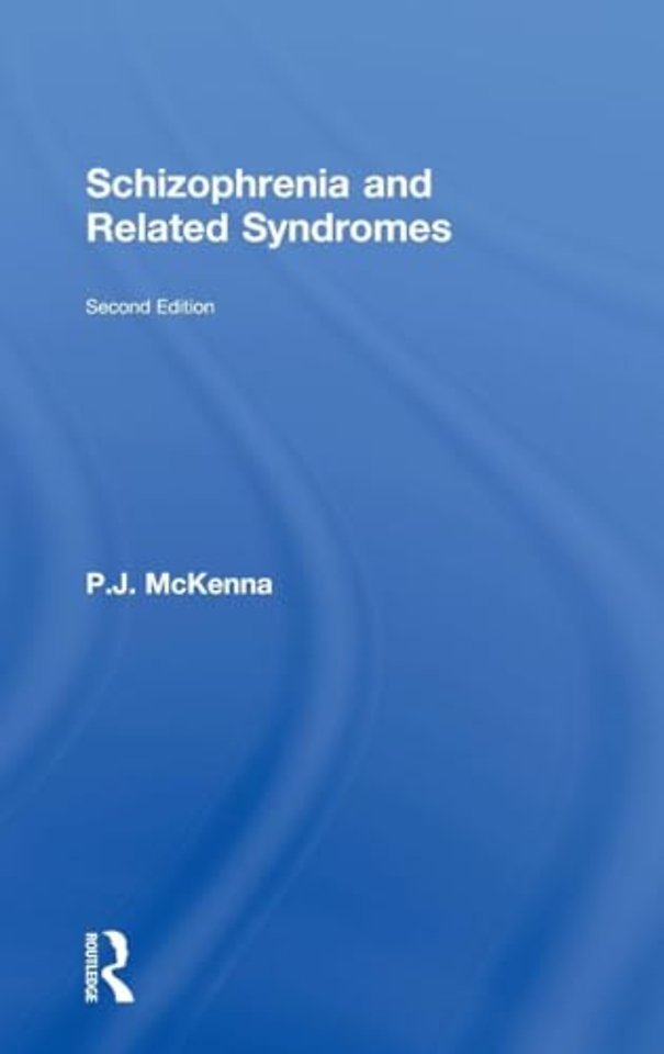 Schizophrenia and Related Syndromes