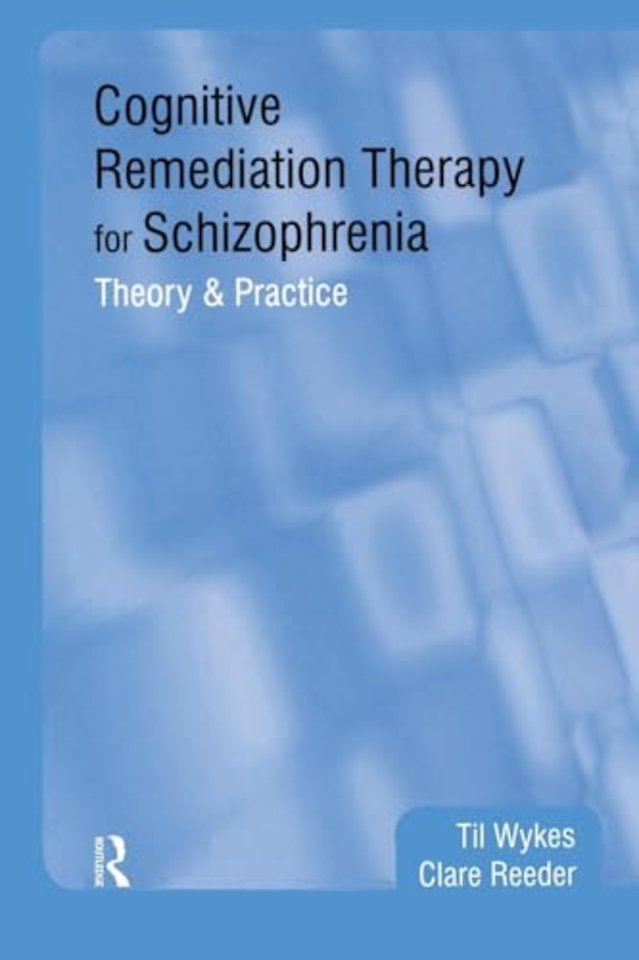 Cognitive Remediation Therapy for Schizophrenia