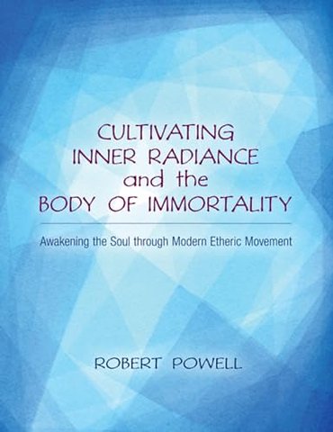 Cultivating Inner Radiance and the Body of Immortality