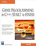 Game Programming in C++: Start to Finish