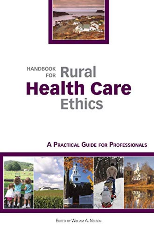 Handbook for Rural Health Care Ethics – A Practical Guide for Professionals