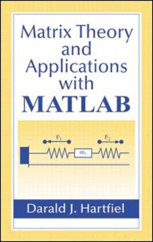 Matrix Theory and Applications with MATLAB
