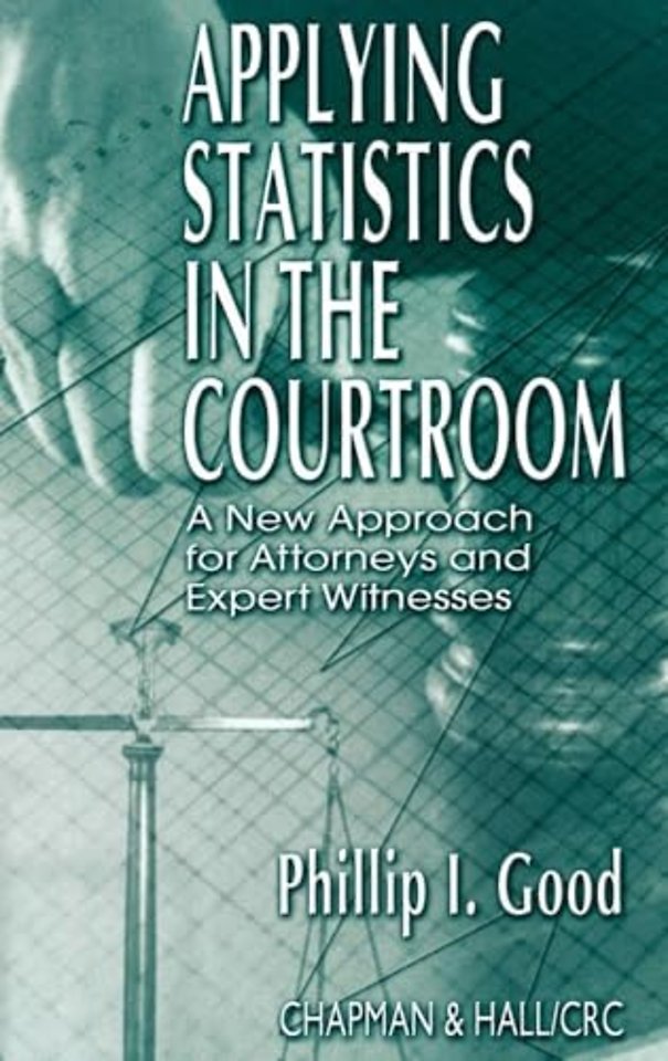 Applying Statistics in the Courtroom