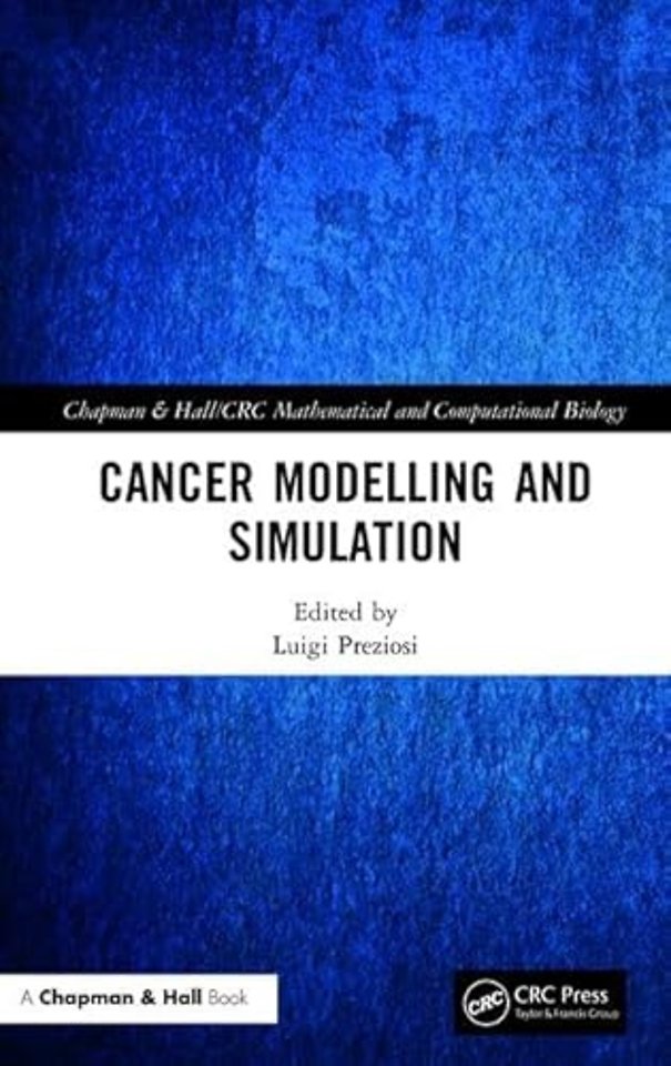 Cancer Modelling and Simulation