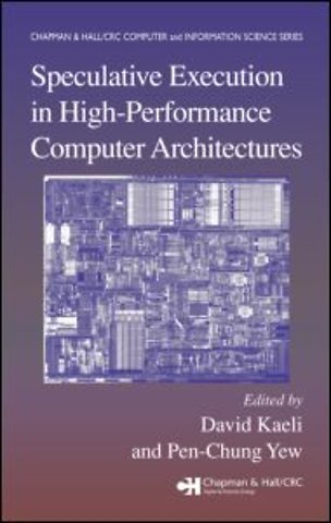 Speculative Execution in High Performance Computer Architectures