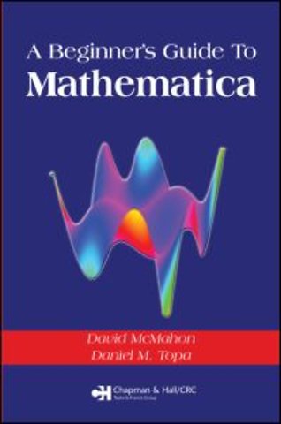 Beginner's Guide To Mathematica