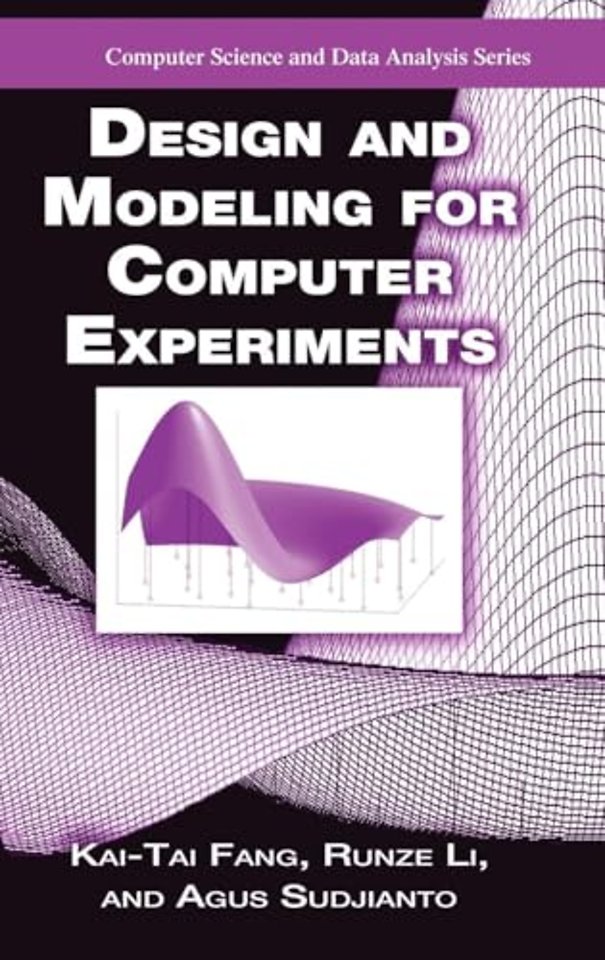 Design and Modeling for Computer Experiments
