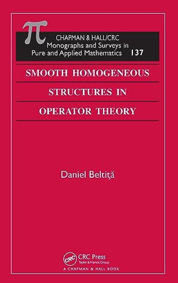 Smooth Homogeneous Structures in Operator Theory