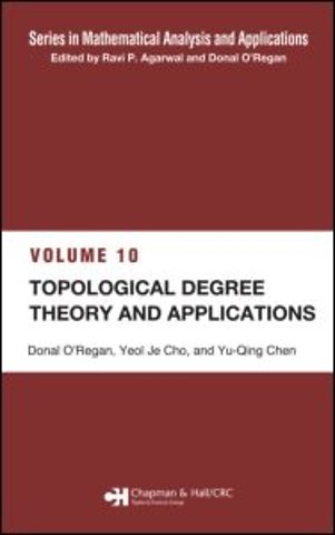 Topological Degree Theory and Applications