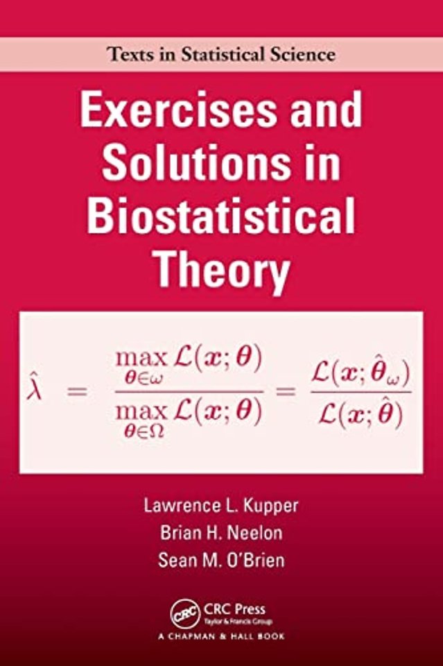 Exercises and Solutions in Biostatistical Theory