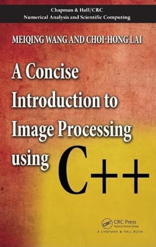 Concise Introduction to Image Processing using C++