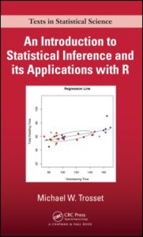 Introduction to Statistical Inference and Its Applications with R