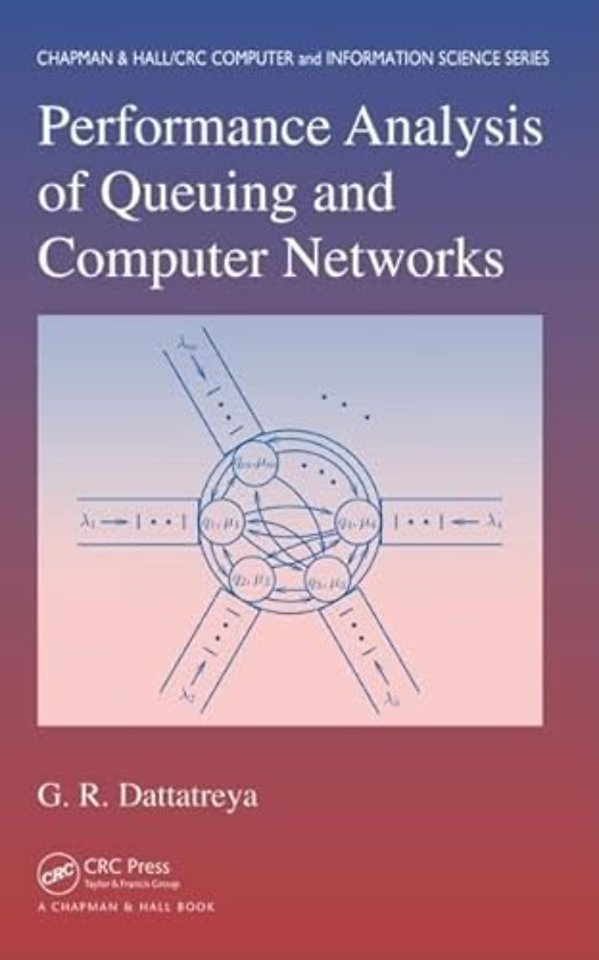 Performance Analysis of Queuing and Computer Networks