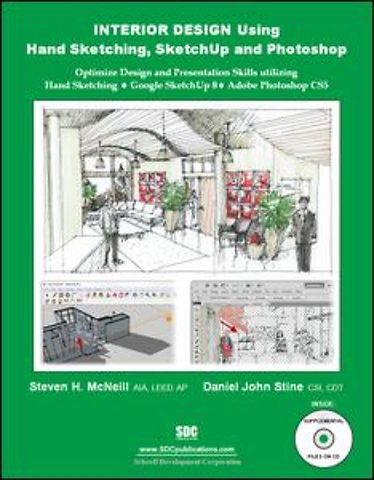 Interior Design Using Hand Sketching, SketchUp and Photoshop