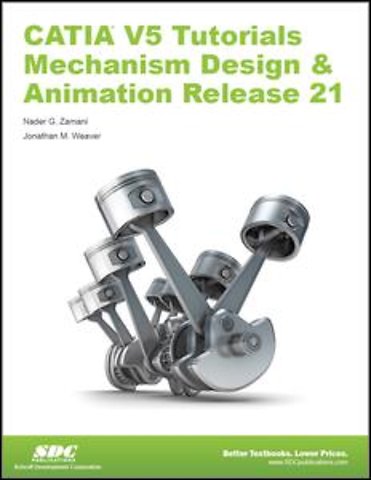 CATIA V5 Tutorials Mechanism Design & Animation Release 21